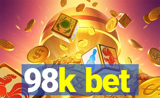 98k bet